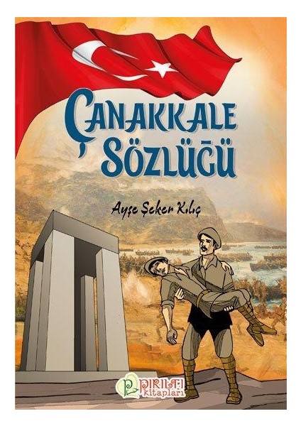 Çanakkale Sözlüğü - Ayşe Şeker Kılıç fiyatları