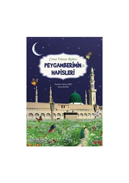 Peygamberimin Hadisleri
