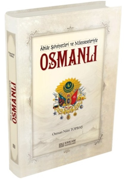 Abide Şahsiyetleri Ve Müesseleriyle Osmanlı (Ciltli)