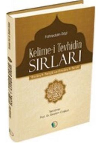 Kelime-İ Tevhidin Sırları