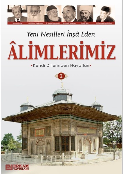 Yeni Nesilleri Inşa Eden Alimlerimiz - 2 - Y. Selman Tan - Y. Selman Tan fiyatları