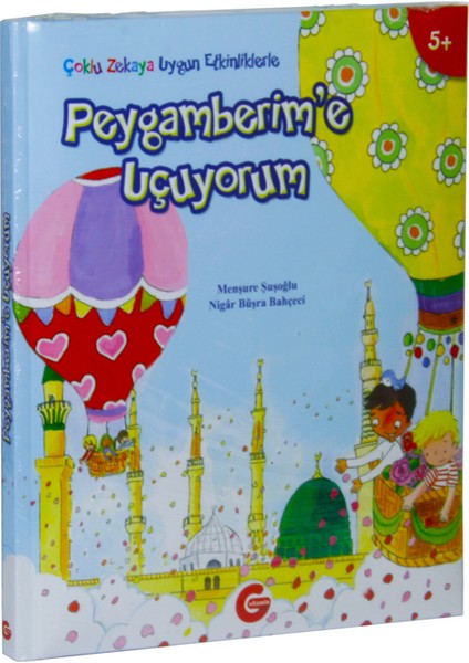 Çoklu Zekaya Uygun Etkinliklerle Peygamberim'E Uçuyorum - Menşure Şuşoğlu