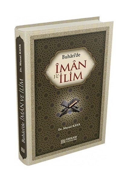 Buhari'De İman Ve İlim-Murat Kaya