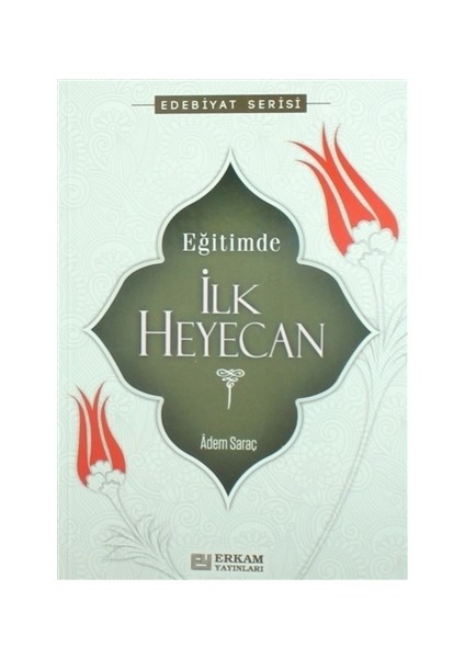 Eğitimde İlk Heyecan