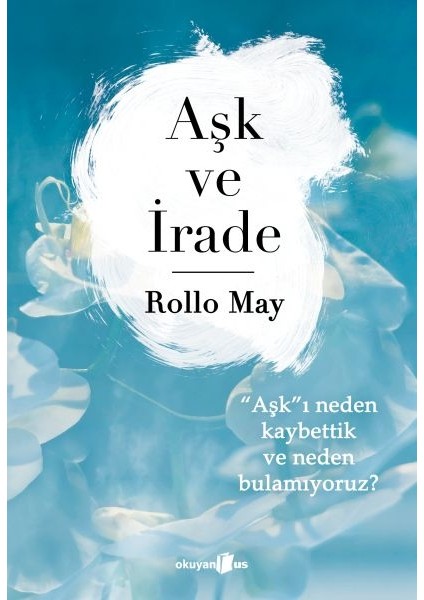 Aşk ve Irade