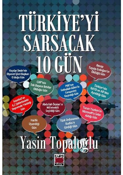 Türkiye'yi Sarsacak 10 Gün