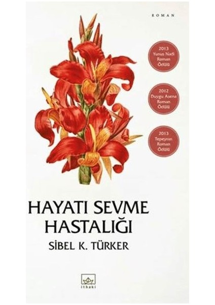 Hayatı Sevme Hastalığı