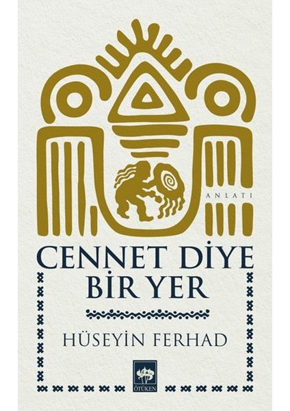 Cennet Diye Bir Yer