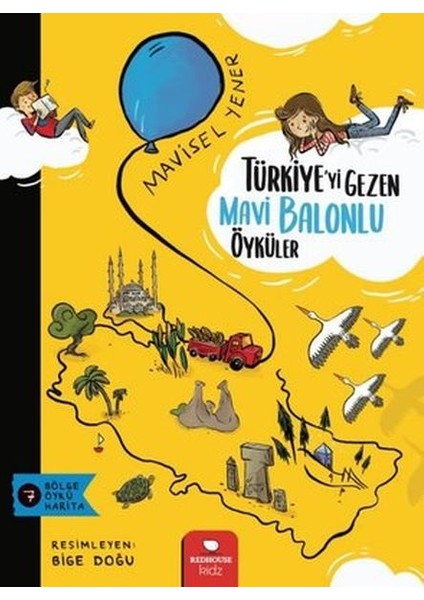 Türkiye’yi Gezen Mavi Balonlu Öyküler