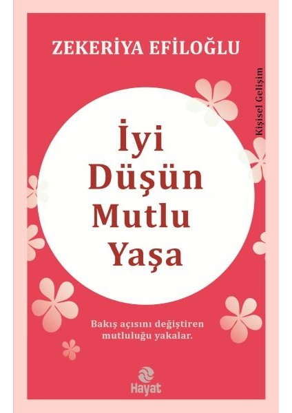 Iyi Düşün Mutlu Yaşa