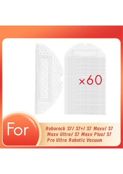 Roborock S7/ S7+/ S7 Maxv/ S7 Maxv Ultra/ S7 Maxv Plus/ S7 Pro Ultra Robotik Süpürge Için 60 Adet Tek Kullanımlık Paspas Pedi (Yurt Dışından)
