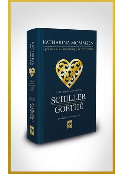 Şiirlerinin Aynasında Shiller ve Goethe