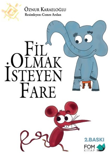 Fil Olmak Isteyen Fare