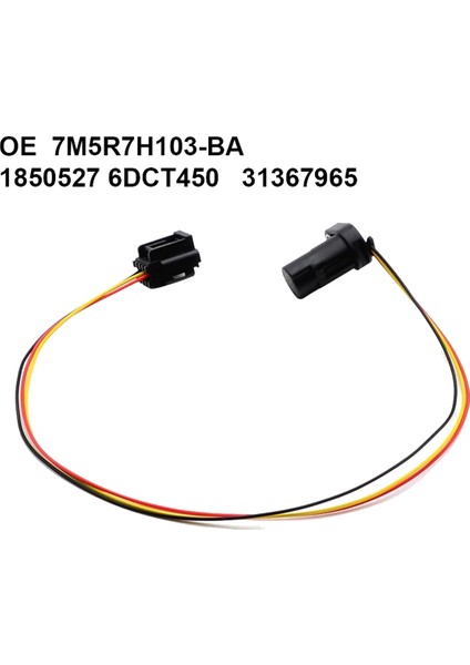 Otomatik Şanzıman Hızı Giriş Sensörü 7M5R-7H103-BA 1850527 6DCT450 31367965 Ford Volvo Land Rover Hız Sensörü (Yurt Dışından) modelleri