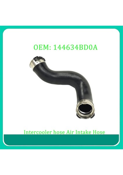 144634BD0A Araç Intercooler Su Borusu Hava Hava Hortumu Nissan Renault X-Trail T32EL (Yurt Dışından) fiyatları