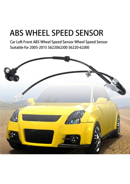 Araba Sol Ön Abs Tekerlek Hız Sensörü Swift 2005-2015 5622062J00 56220-62J00 Için Uygun (Yurt Dışından) fırsatları