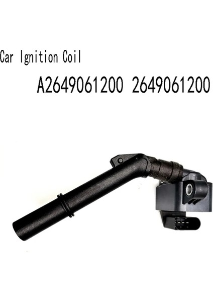 A2649061200 Mercedes Benz A B C E Cla 2649061200 Için Araba Ateşleme Bobini (Yurt Dışından) fiyatları