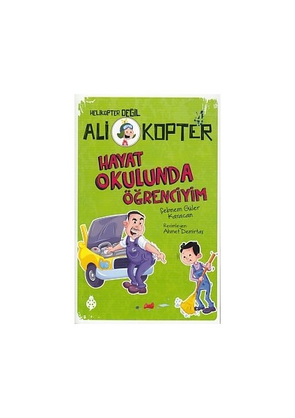 Helikopter Değil Ali Kopter 4 - Hayat Okulunda Öğrenciyim