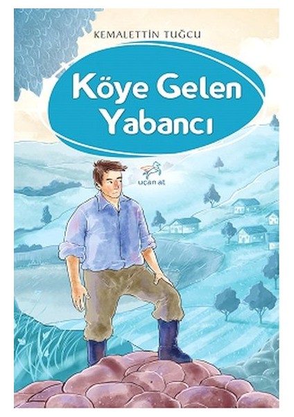 Köye Gelen Yabancı