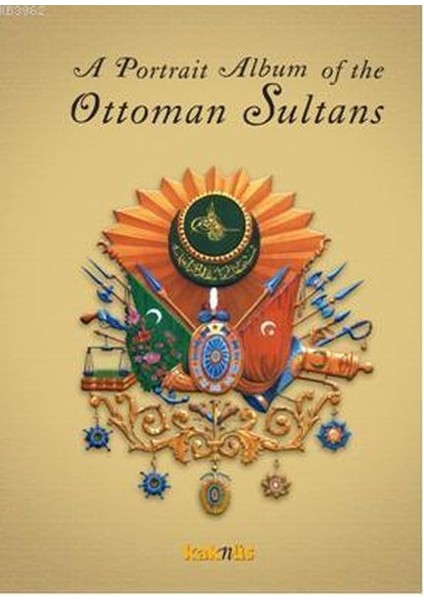 A Portrait Albüm Of The Ottoman Sultans