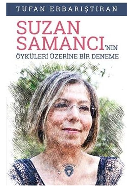 Suzan Samancı´nın Öyküleri Üzerine Bir Deneme