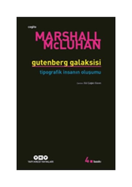 Gutenberg Galaksisi Tipografik Insanın Oluşumu