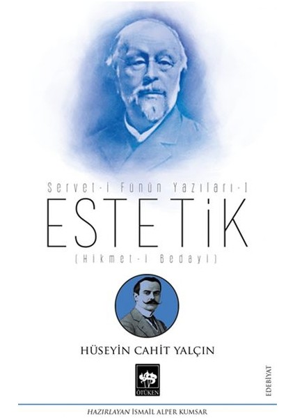 Estetik - Servet-I Fünun Yazıları 1