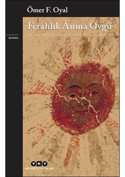 Ferahlık Anına Övgü