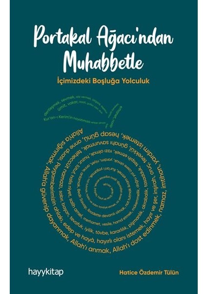 Portakal Ağacından Muhabbetle - Içimizdeki Boşluğa Yolculuk