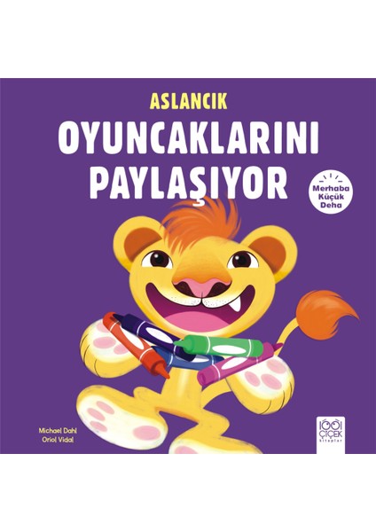 Merhaba Küçük Deha - Aslancık Oyuncaklarını Paylaşıyor