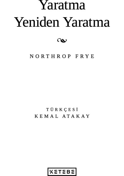 Yaratma Yeniden Yaratma - Northrop Frye modelleri