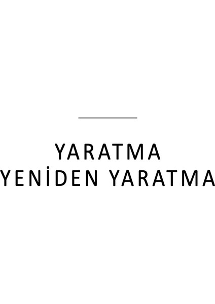 Yaratma Yeniden Yaratma - Northrop Frye