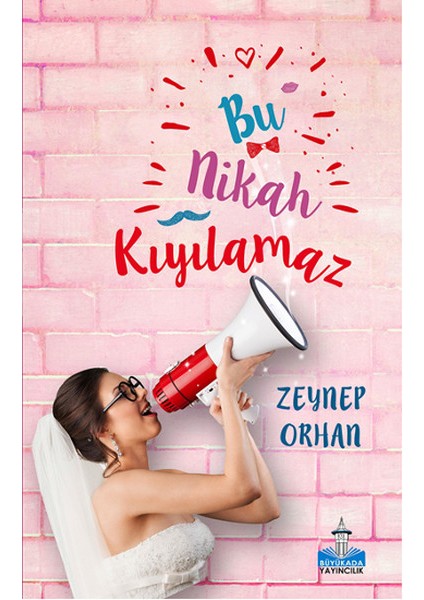 Bu Nikah Kıyılamaz