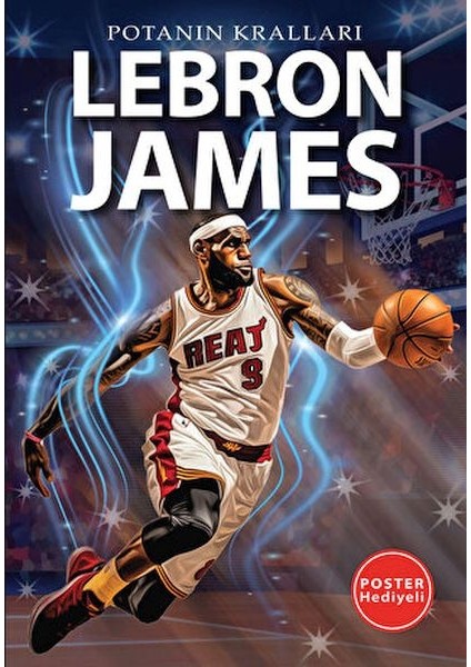 Potanın Kralları Serisi Lebron James