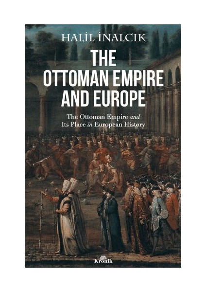 The Ottoman Empire And Europe