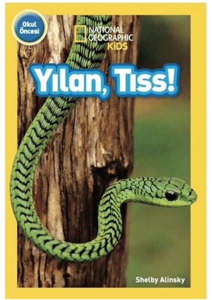 Yılan, Tıss!
