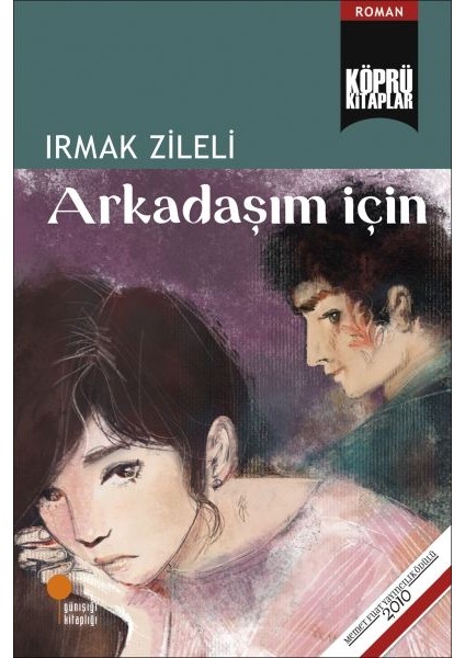 Arkadaşım Için