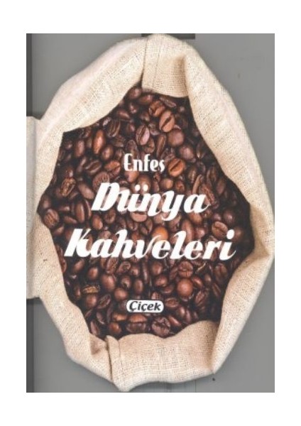Enfes Lezzetler - Dünya Kahveleri