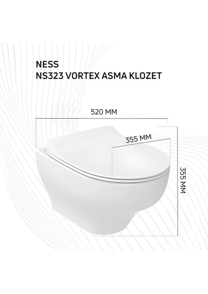 Ness Vortex Beyaz Asma Klozet NS323, Creavit Ness Duroplast Yavaş Kapak KC3403.01