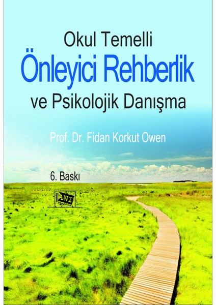 Okul Temelli Önleyici Rehberlik ve Psikolojik Danışma - Fidan Korkut Owen fiyatları