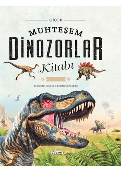 Muhteşem Dinozorlar Kitabı