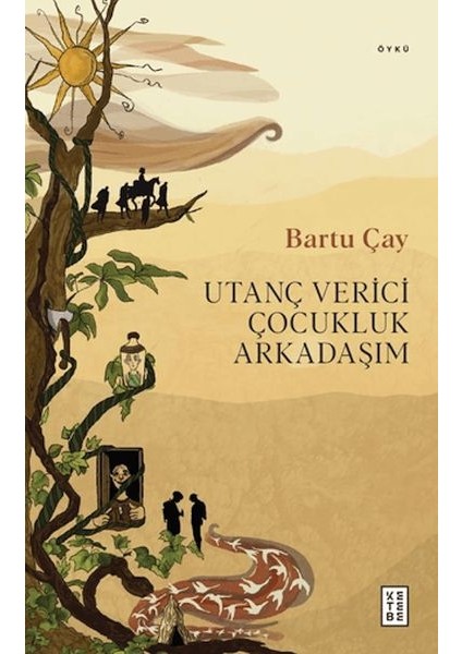 Utanç Verici Çocukluk Arkadaşım