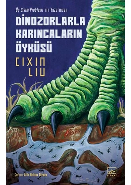 Dinozorlarla Karıncaların Öyküsü