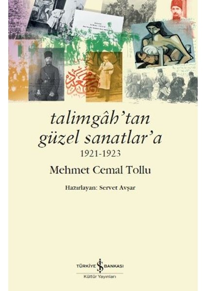 Talimgah’tan Güzel Sanatlar’a 1921-1923