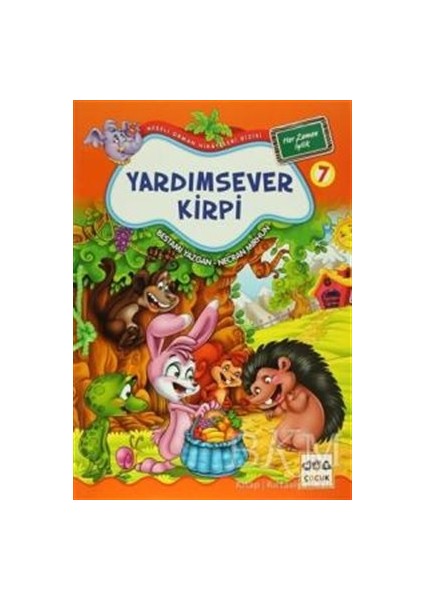 Yardımsever Kirpi / Neşeli Orman Hikayeleri (Büyük Boy)