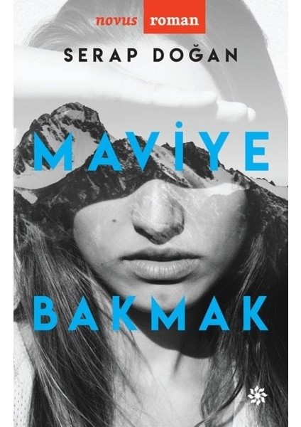 Maviye Bakmak