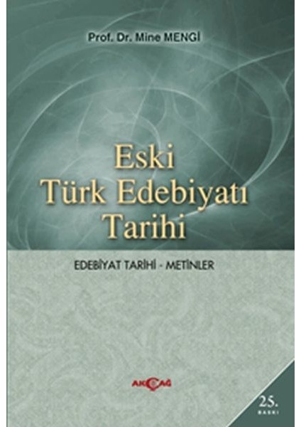 Eski Türk Edebiyatı Tarihi (Edebiyat Tarihi-Metinler)