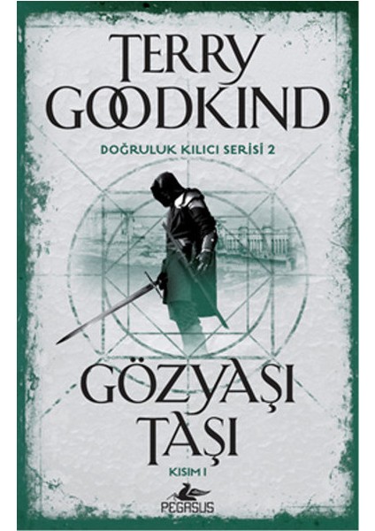 Doğruluk Kılıcı Serisi 2 - Gözyaşı Taşı Kısım 1