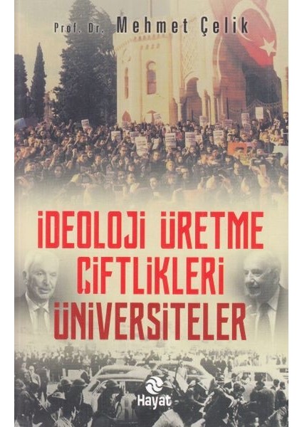 Ideloji Üretme Çiftlikleri - Üniversiteler
