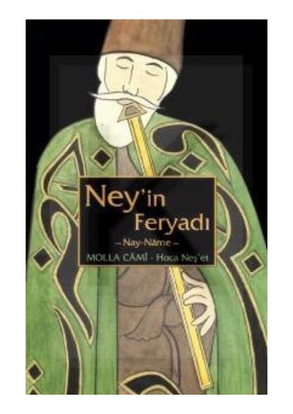 Ney'in Feryadı-Nay Nayname